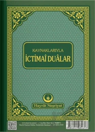 Kaynaklarıyla İctimai Dualar (Büyük Cep Boy) – Enes Çalık – Hayrat Neşriyat kitap kapağı