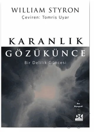 Karanlık Gözükünce – William Styron – Doğan Kitap kitap kapağı