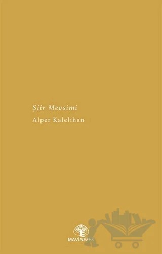 Şiir Mevsimi – Alper Kalelihan – Mavi Nefes Yayınları kitap kapağı