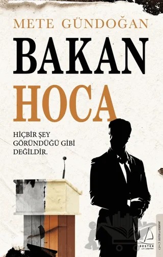 Bakan Hoca – Mete Gündoğan – Destek Yayınları kitap kapağı