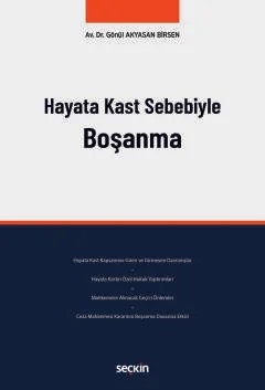 Hayata Kast Sebebiyle Boşanma – Gönül Akyasan Birsen – Seçkin Yayıncılık kitap kapağı
