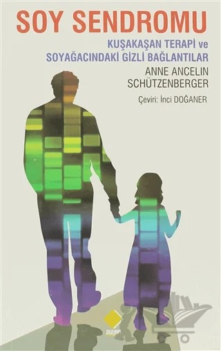 Soy Sendromu – Anne Ancelin Schützenberger – Duvar Kitabevi kitap kapağı