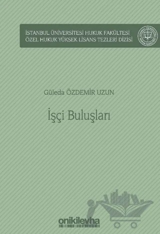 İşçi Buluşları – Güleda Özdemir Uzun – On İki Levha Yayınları kitap kapağı