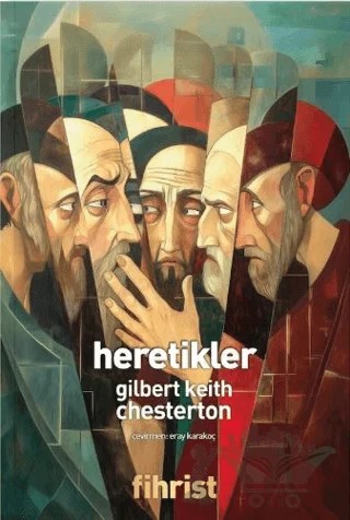 Heretikler – Gilbert Keith Chesterton – Fihrist Kitap kitap kapağı
