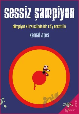 Sessiz Şampiyon – Kemal Ateş – h2o Kitap kitap kapağı
