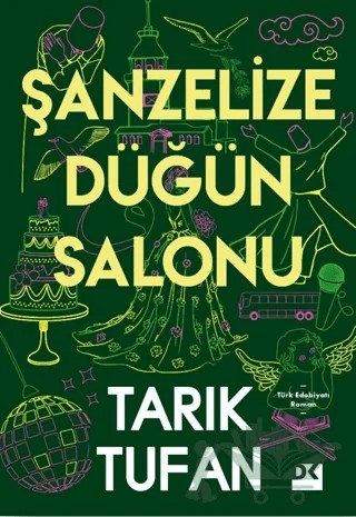 Şanzelize Düğün Salonu – Tarık Tufan – Doğan Kitap kitap kapağı