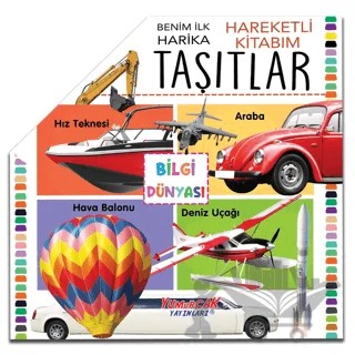 Benim İlk Hareketli Kitabım Taşıtlar – Kolektif – Yumurcak Yayınları kitap kapağı