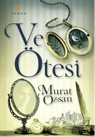 Ve Ötesi – Murat Özsan – Cinius Yayınları kitap kapağı