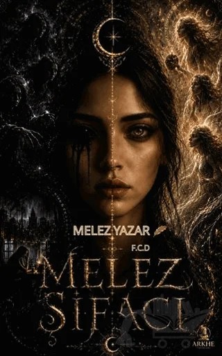 Melez Şifacı – Fatma Cansever Delibalta – Arkhe Yayınları kitap kapağı