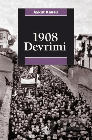 1908 Devrimi – Aykut Kansu – İletişim Yayınevi kitap kapağı