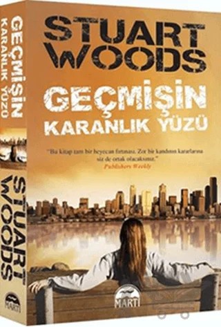 Geçmişin Karanlık Yüzü – Stuart Woods – Martı Yayınları kitap kapağı