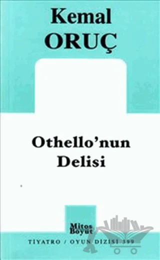 Othello’nun Delisi – Kemal Oruç – Mitos Boyut Yayınları kitap kapağı