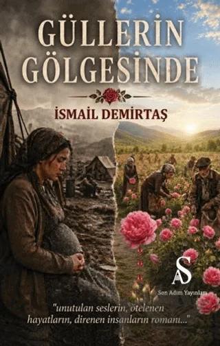 Güllerin Gölgesinde