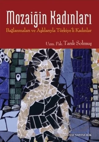 Mozaiğin Kadınları – Tarık Solmuş – Sistem Yayıncılık kitap kapağı