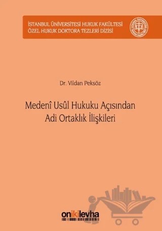 Medeni Usul Hukuku Açısından Adi Ortaklık İlişkileri – Vildan Peksöz – On İki Levha Yayınları kitap kapağı