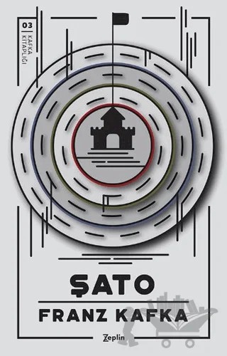 Şato – Franz Kafka – Zeplin Kitap kitap kapağı