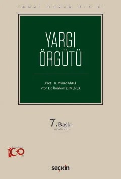 Temel Hukuk DizisiYargı Örgütü (THD) – Murat Atalı, İbrahim Ermenek – Seçkin Yayıncılık kitap kapağı