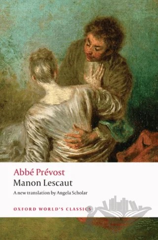 Manon Lescaut – Abbe Prevost – Oxford University Press - Classics kitap kapağı