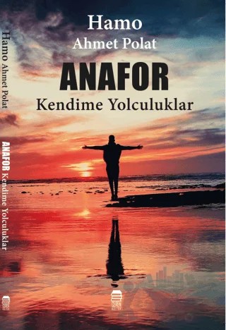 Anafor- Kendime Yolculuk – Hamo Ahmet Polat – Ceren Kitap kitap kapağı