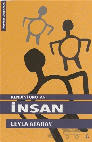 Kendini Unutan İnsan – Leyla Atabay – Lis Basın Yayın kitap kapağı