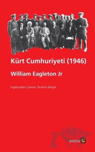Kürt Cumhuriyeti (1946) – William Eagleton Jr – Avesta Yayınları kitap kapağı