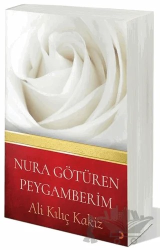 Nura Götüren Peygamberim – Ali Kılıç Kakiz – Cinius Yayınları kitap kapağı