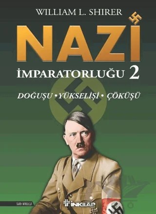 Nazi İmparatorluğu 2 – William L. Shirer – İnkılap Kitabevi kitap kapağı