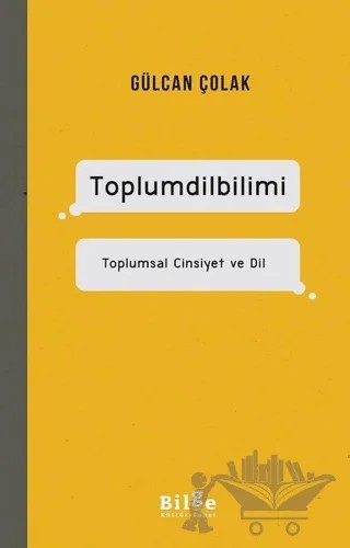 Toplumdilbilimi – Gülcan Çolak – Bilge Kültür Sanat kitap kapağı