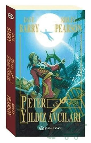 Peter ve Yıldız Avcıları – Dave Barry, Ridley Pearson – Epsilon Yayınevi kitap kapağı