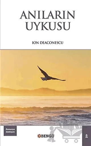 Anıların Uykusu – Ion Deaconescu – Bengü Yayınları kitap kapağı