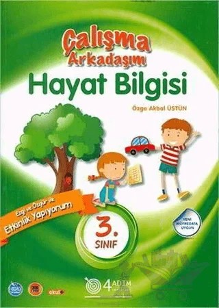 3. Sınıf Hayat Bilgisi Çalışma Arkadaşım – Özge Akbal Üstün – 4 Adım Yayınları kitap kapağı
