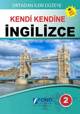 Ortadan İleri Düzeye Kendi Kendine İngilizce 2 – Şima Erdevir – Fono Yayınları kitap kapağı