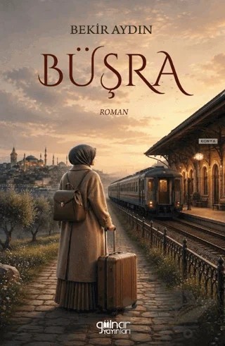 Büşra – Bekir Aydın – Gülnar Yayınları kitap kapağı