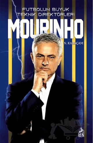 Mourinho – N. Kabaçam – Ren Kitap kitap kapağı