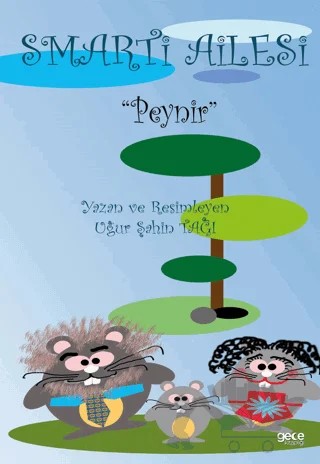 Smarti Ailesi "Peynir" – Uğur Şahin Tağı – Gece Kitaplığı kitap kapağı