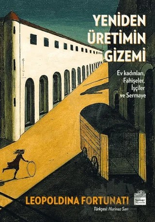 Yeniden Üretimin Gizemi – Leopoldina Fortunati – Sümer Yayıncılık kitap kapağı