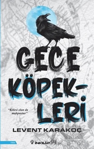 Gece Köpekleri – Levent Karakoç – İnkılap Kitabevi kitap kapağı