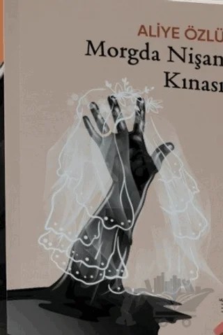 Morgda Nişan Kınası – Aliye Özlü – Klaros Yayınları kitap kapağı