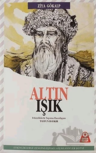 Altın Işık 10-14 Yaş – Ziya Gökalp – Örnek Akademi Kültür Kitapları kitap kapağı