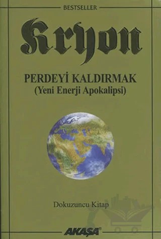 Kryon 9. Kitap Perdeyi Kaldırmak – Lee Carroll – Akaşa Yayınları kitap kapağı