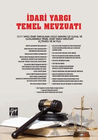 İdari Yargı Temel Mevzuatı – Kolektif – Gazi Kitabevi kitap kapağı