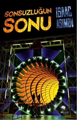 Sonsuzluğun Sonu – Isaac Asimov – MonoKL Yayınları kitap kapağı