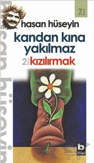 Kandan Kına Yakılmaz – Hasan Hüseyin Korkmazgil – Bilgi Yayınevi kitap kapağı