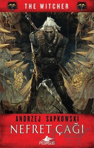 Nefret Çağı – Andrzej Sapkowski – Pegasus Yayınları kitap kapağı