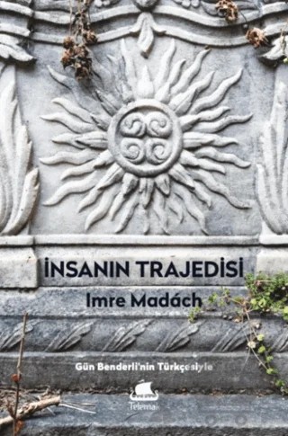 İnsanın Trajedisi – Imre Madach – Telemak Yayınları kitap kapağı