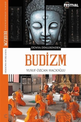 Budizm – Yusuf Özcan Hacıoğlu – Festival Yayıncılık kitap kapağı