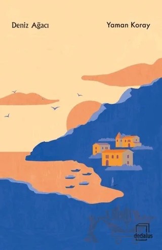 Deniz Ağacı – Yaman Koray – Dedalus Kitap kitap kapağı