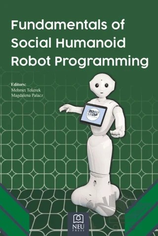 Fundamentals of Social Humanoid Robot Programming – Kolektif – Necmettin Erbakan Üniversitesi Yayınları kitap kapağı