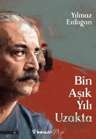 Bin Aşık Yılı Uzakta – Yılmaz Erdoğan – İnkılap Kitabevi kitap kapağı