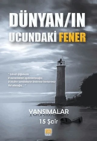 Dünyan'ın Ucundaki Fener – Gözde Kültürsay – Tunç Yayıncılık kitap kapağı